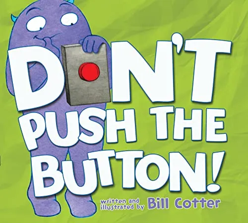 Don’t Push the Button! book cover with a red button and a cartoon character reacting