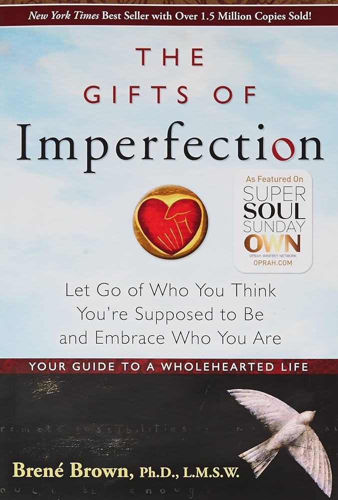 The Gifts of Imperfection book cover, Brené Brown guide on shame, self-acceptance, and courage