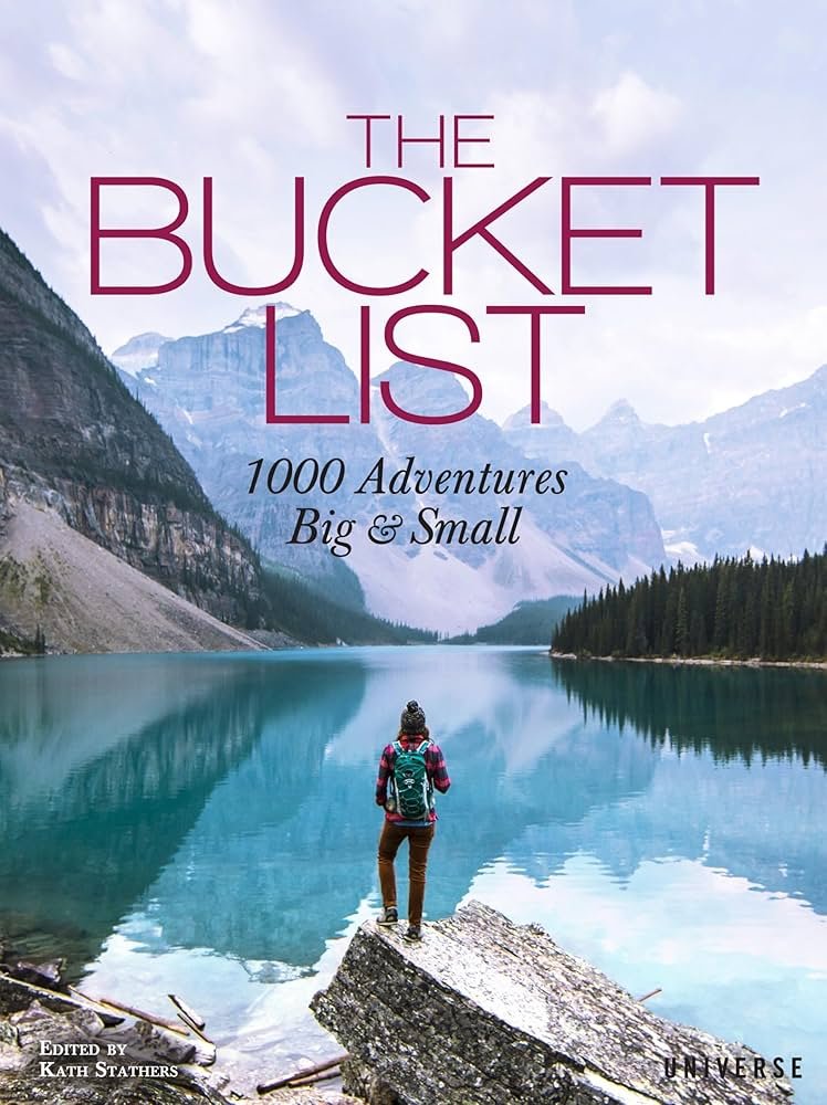 The Bucket List: 1000 Adventures Book