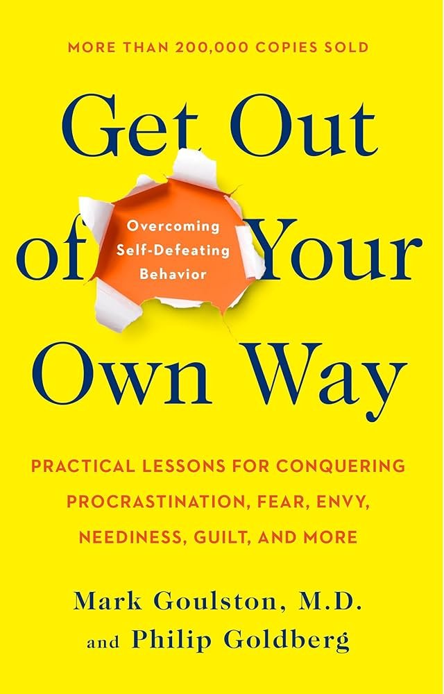 “Get Out of Your Own Way” book cover with a checklist, representing the best self-help books for men for focus and self-control.